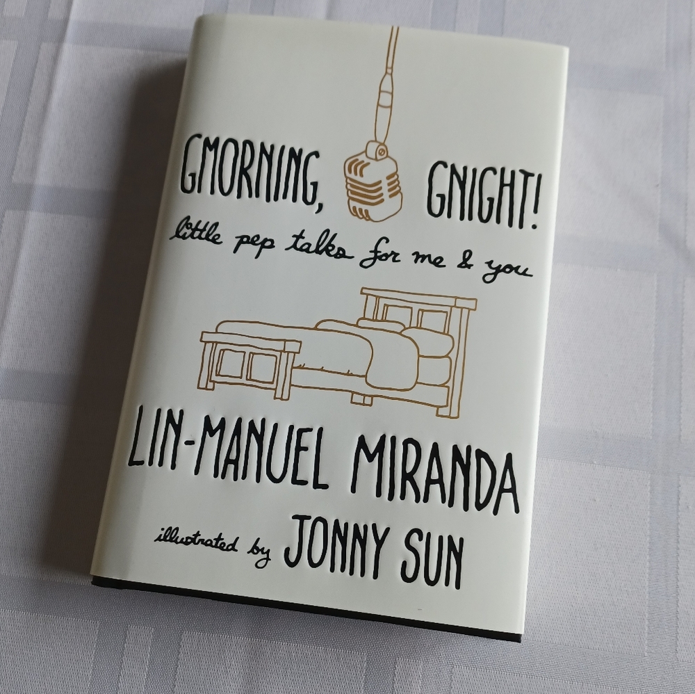 4/$60 New "Gmorning, Gnight!" by Lin-Manuel Miranda - Hardcover Book